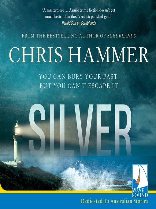 Title details for Silver by Chris Hammer - Wait list